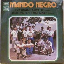 Download Mando Negro - Toyokani Boye Te Lelo Ya Yo Lobi Ngai