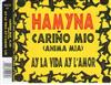 lyssna på nätet Hamyna - Cariño Mio Anima Mia