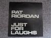 Album herunterladen Pat Riordan - Just For Laugh