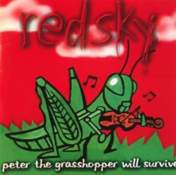 Download Redsky - Peter The Grasshopper Will Survive