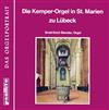 ladda ner album ErnstErich Stender - Die Kemper Orgel In St Marien Zu Lübeck