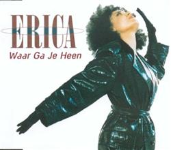 Download Erica - Waar Ga Je Heen