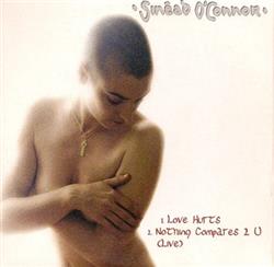 Download Sinéad O'Connor - Love Hurts Nothing Compares 2 U Live