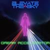 écouter en ligne Elevate The Sky - Dream Accelerator