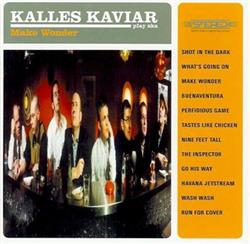 Download Kalles Kaviar - Make Wonder