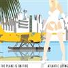 descargar álbum The Plane Is On Fire - Atlantic Living