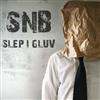 baixar álbum SNB - Slep I Gluv