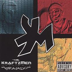 Download The Kraftzmen - Bravado