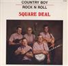 ladda ner album Square Deal - Country Boy Rock N Roll