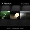 ladda ner album KMarkov - Excerpt One