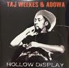 lataa albumi Taj Weekes & Adowa - Hollow Display