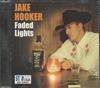 online anhören Jake Hooker - Faded Lights