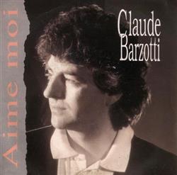 Download Claude Barzotti - Aime Moi