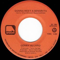 Download Gerry Allard - Gonna Meet A Senorita