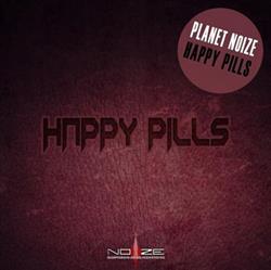 Download Planet Noize - Happy Pills