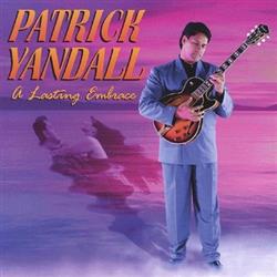 Download Patrick Yandall - A Lasting Embrace