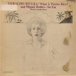 Download Geraldo Rivera - What Is Puerto Rico And Miguel Robles So Far