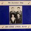 lataa albumi The Joyetones - The Joyetones Sing Oh Come Angel Band