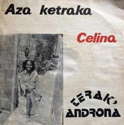 Download Terak' Androna - Aza Ketraka Celina