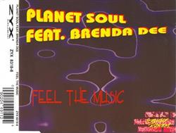 Download Planet Soul Feat Brenda Dee - Feel The Music