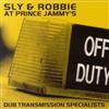 online luisteren Sly & Robbie - Sly Robbie At Prince Jammys Dub Transmission Specialists