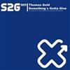 lyssna på nätet Thomas Gold feat Amanda Wilson - Somethings Gotta Give Remixes