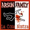 escuchar en línea Arson Family - La Cosa Nostra