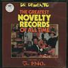 ouvir online Various - Dr Demento Presents The Greatest Novelty Records Of All Time Volume 1 The 1940s