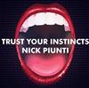 kuunnella verkossa Nick Piunti - Trust Your Instincts