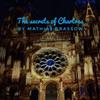 Mathias Grassow - The Secrets Of Chartres