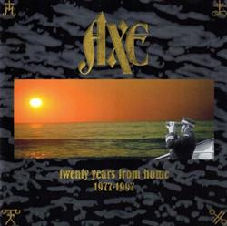 Download Axe - Twenty Years From Home 1977 1997