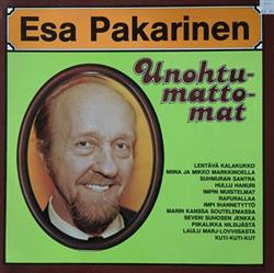 Download Esa Pakarinen - Unohtumattomat