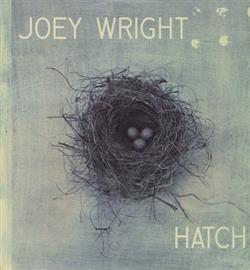 Download Joey Wright - Hatch