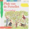 Annie MG Schmidt - Pluk Van De Petteflet Woensdag