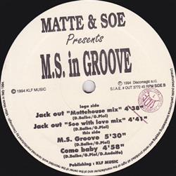 Download Matte & Soe Presents MS In Groove - Jack Out