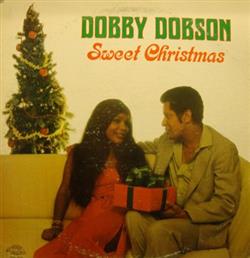 Download Dobby Dobson - Sweet Christmas