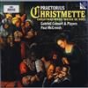 kuunnella verkossa Praetorius, Gabrieli Consort & Players, Paul McCreesh - Christmette Christmas Mass Messe De Noël