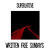 télécharger l'album Superlative - Written Free Sundays