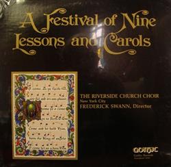 Download Frederick Swann, John Walker , Choir Of The Riverside Church, New York - A Festival Of Nine Lessons And Carols