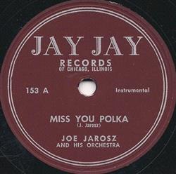 Download Joe Jarosz And His Orchestra - Miss You Polka Chicken Dinner Polka