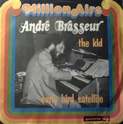 Download André Brasseur - Early Bird Satellite The Kid