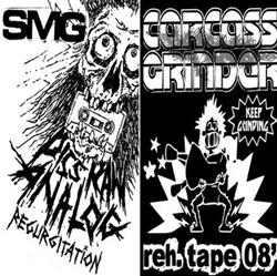 Download SMG Carcass Grinder - Piss Raw Analog Regurgitation Reh Tape 08