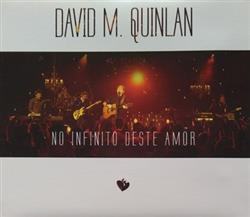 Download David M Quinlan - No Infinito Deste Amor