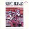 ladda ner album Various - Good Time Blues