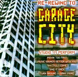 Download Studio 99 - Re Rewind To Garage City