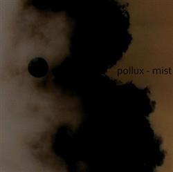 Download Pollux - Mist