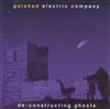 escuchar en línea Galahad Electric Company - De Constructing Ghosts