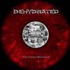 online luisteren Dehydrated - The Dismal Millenium