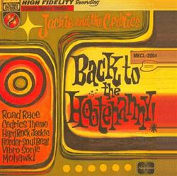 Download Jackie And The Cedrics - Back To The Hootenanny