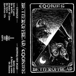 Download Cookies Better Off Dead - Cookies Better Off Dead